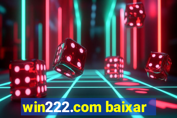 win222.com baixar