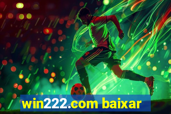 win222.com baixar