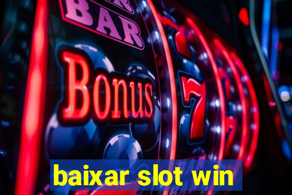 baixar slot win