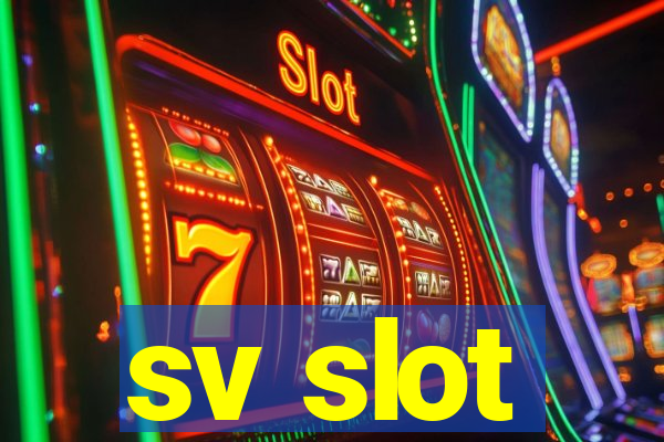 sv slot