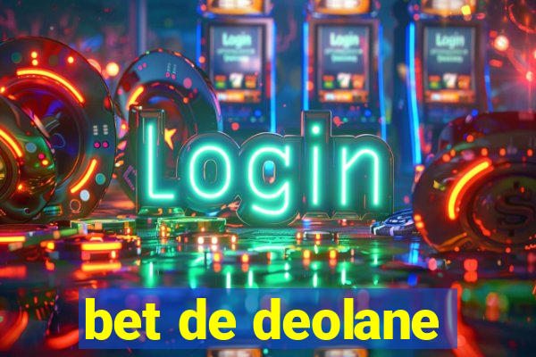 bet de deolane