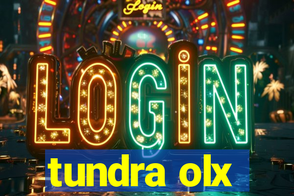 tundra olx