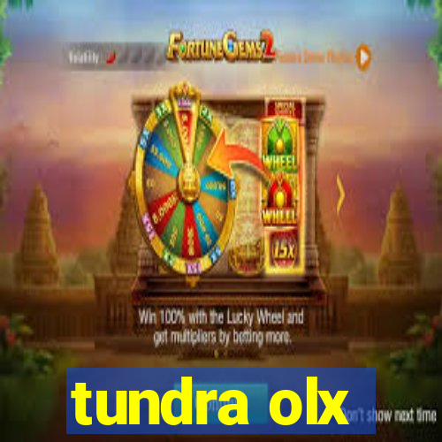 tundra olx