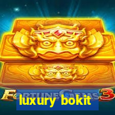 luxury bokit