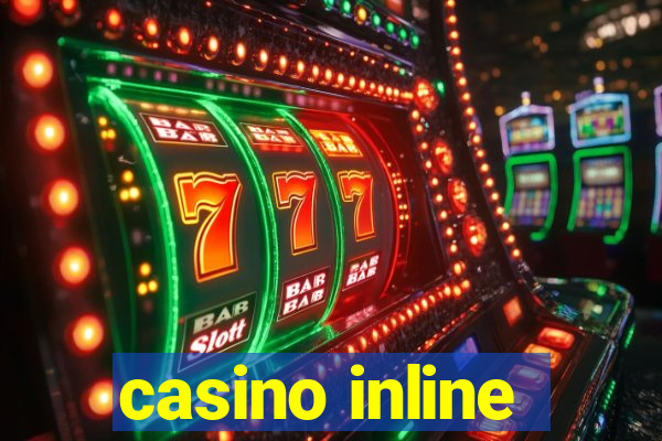 casino inline