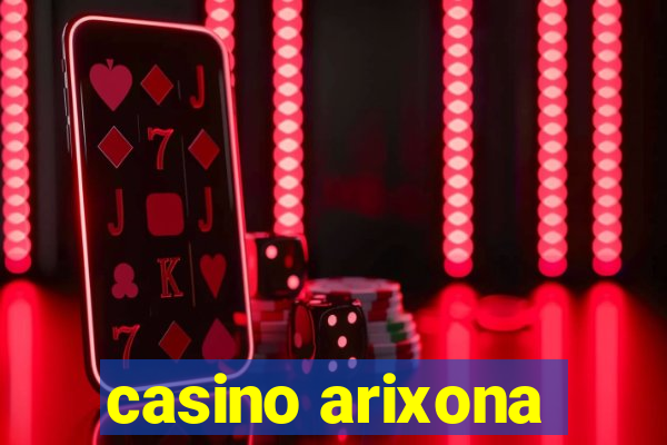 casino arixona