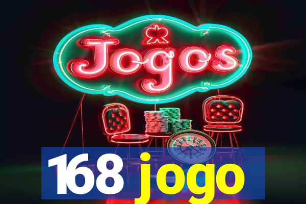 168 jogo