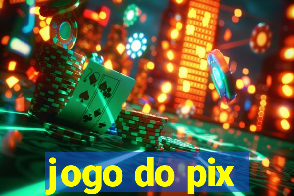 jogo do pix