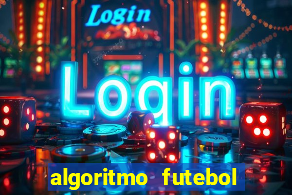 algoritmo futebol virtual bet365