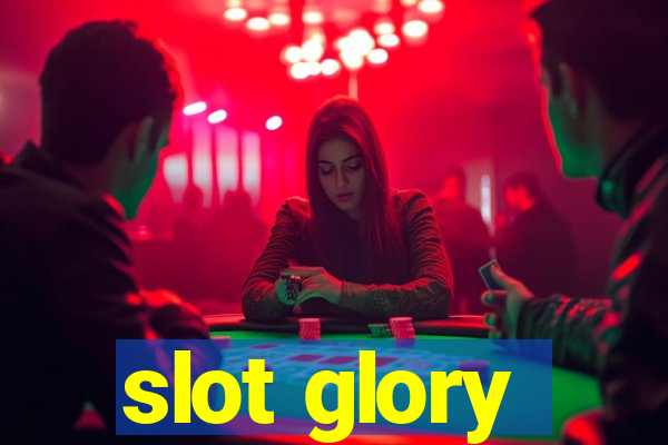 slot glory