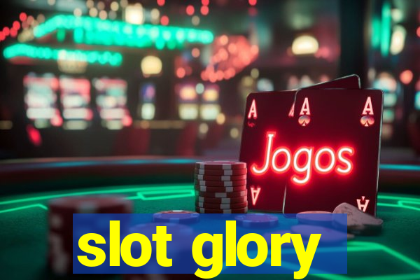 slot glory