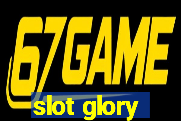 slot glory