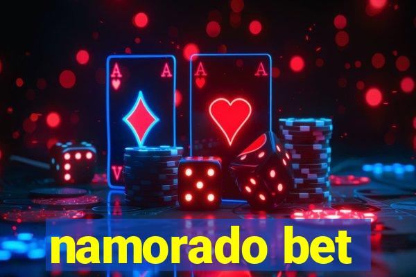 namorado bet