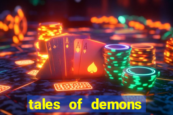 tales of demons and gods saikai