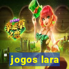 jogos lara