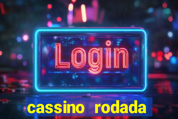 cassino rodada gratis sem deposito