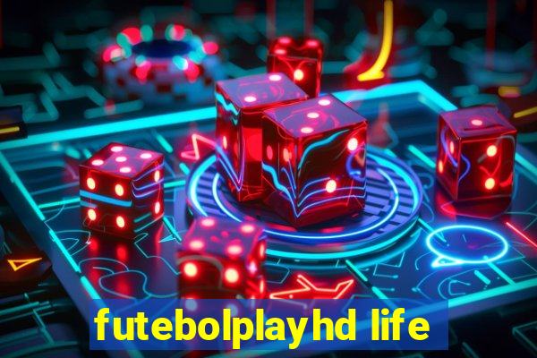 futebolplayhd life