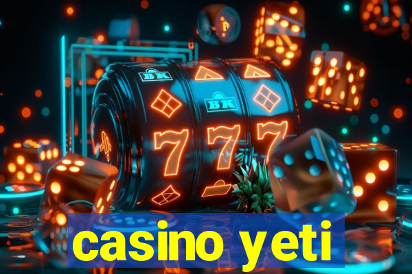 casino yeti