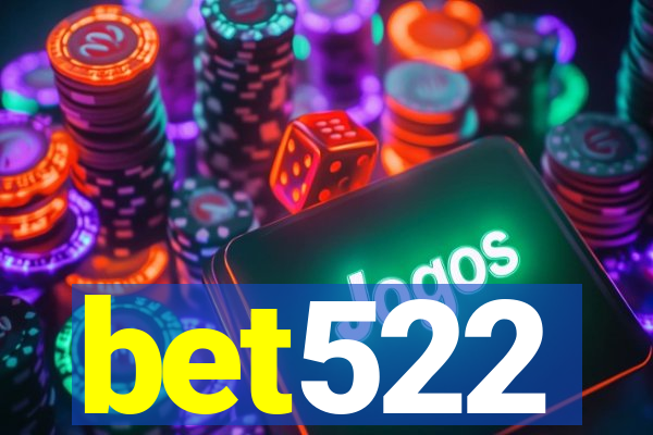 bet522