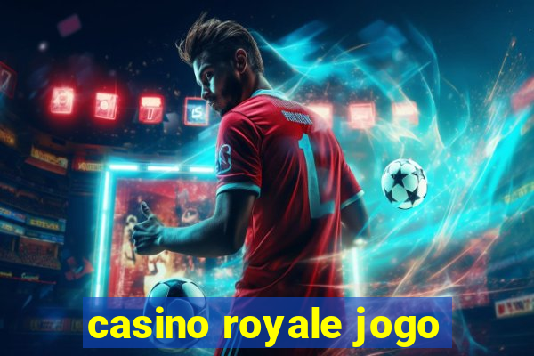 casino royale jogo