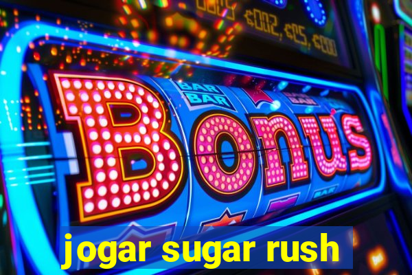 jogar sugar rush