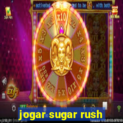 jogar sugar rush