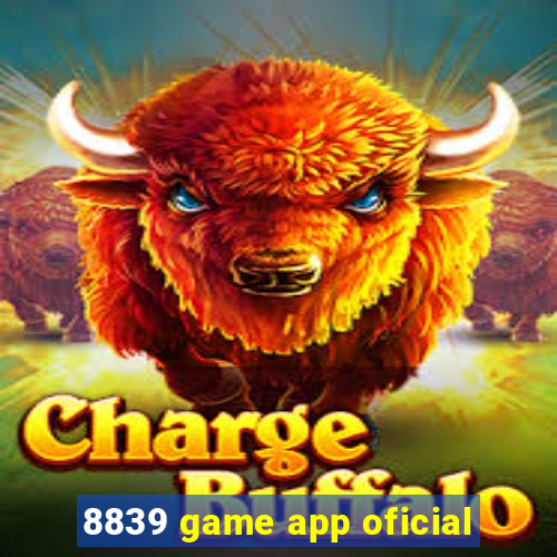 8839 game app oficial