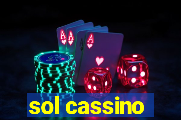 sol cassino