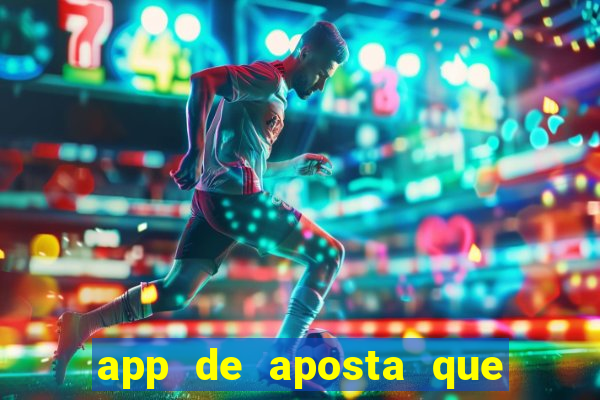 app de aposta que paga por cadastro