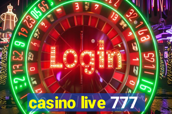 casino live 777