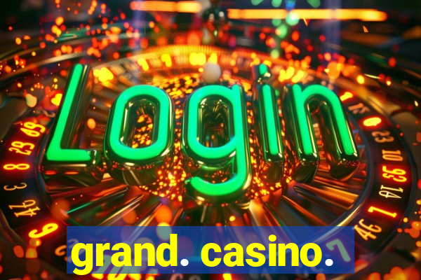 grand. casino.