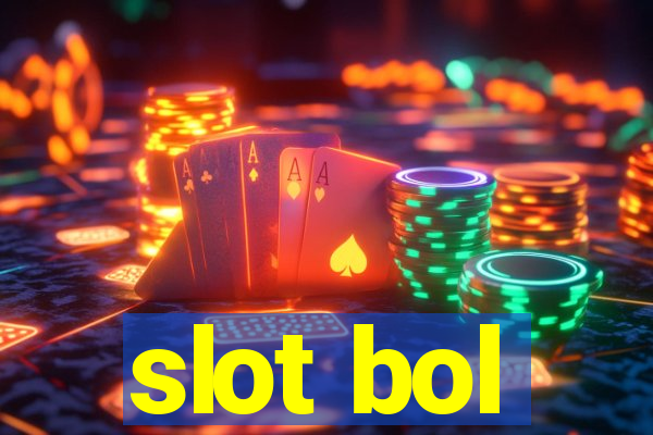 slot bol