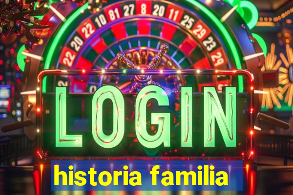 historia familia