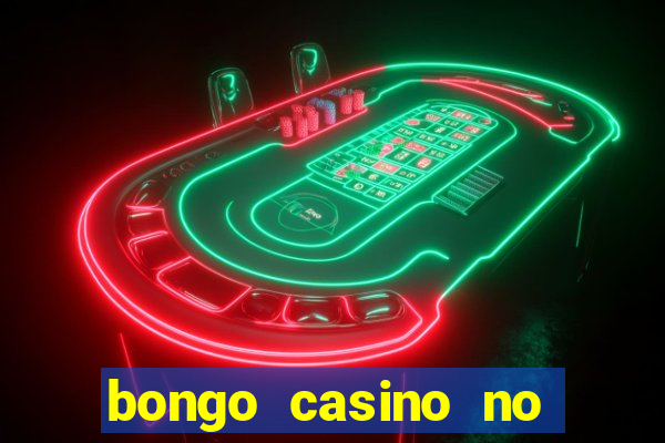 bongo casino no deposit bonus