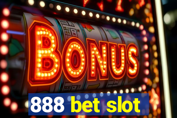 888 bet slot