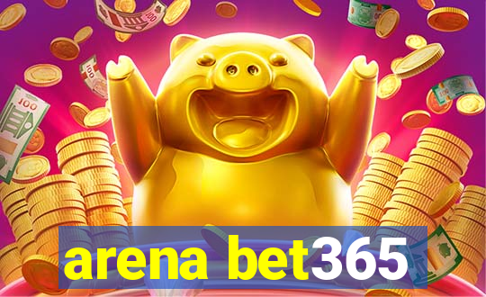 arena bet365