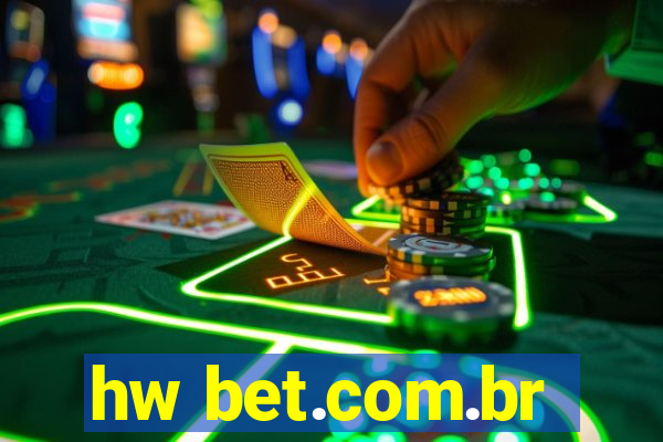 hw bet.com.br