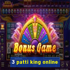 3 patti king online