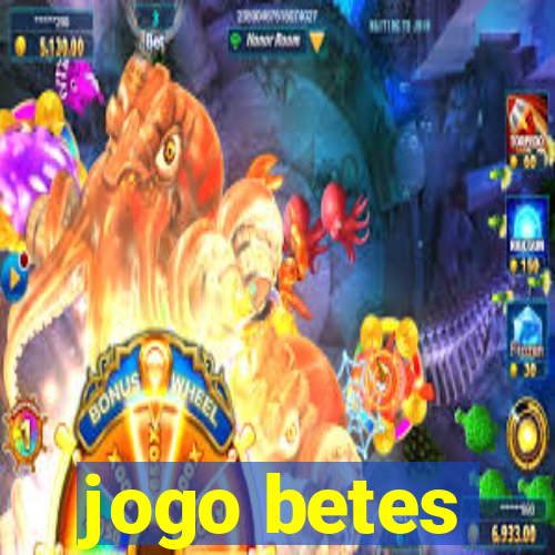 jogo betes