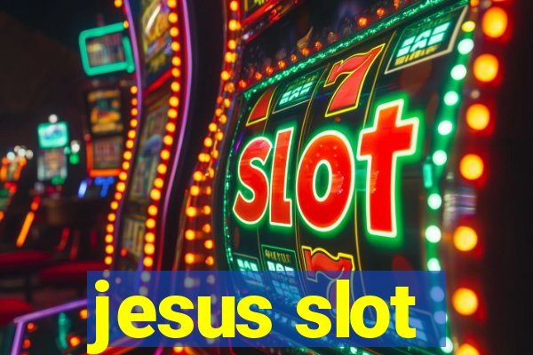 jesus slot