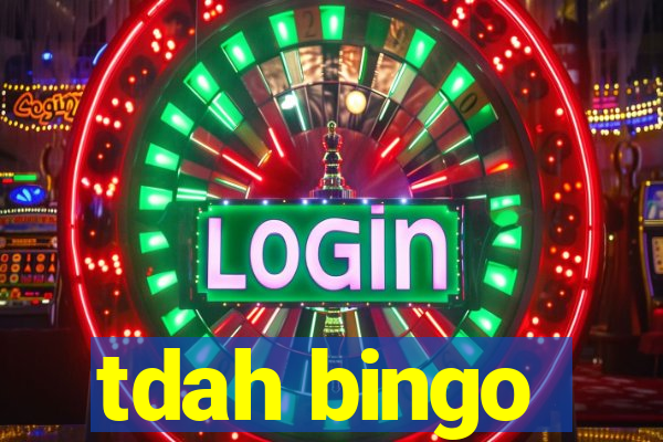 tdah bingo