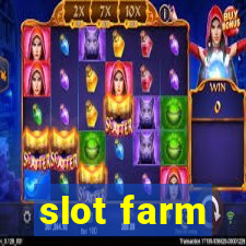 slot farm