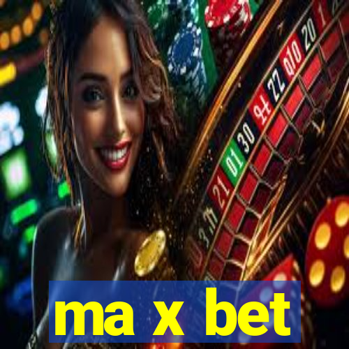 ma x bet