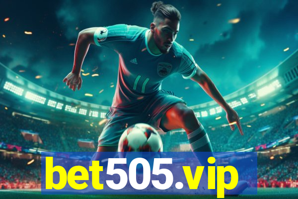 bet505.vip