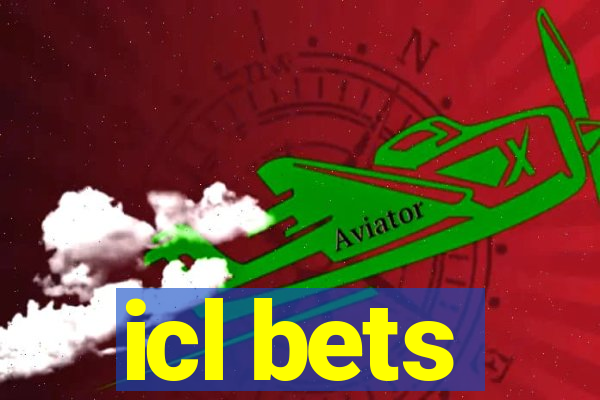 icl bets