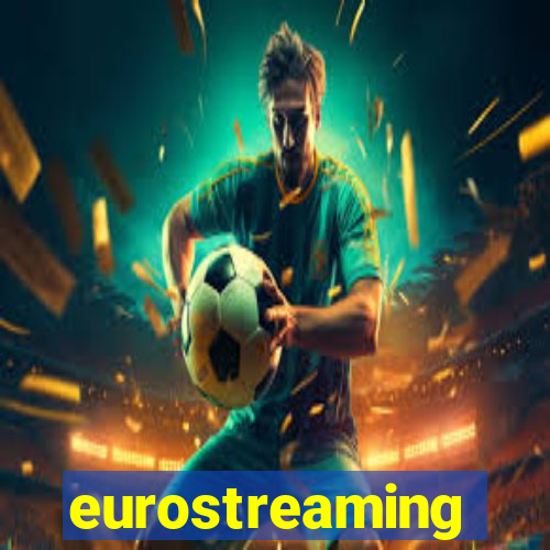 eurostreaming