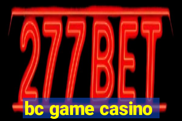 bc game casino