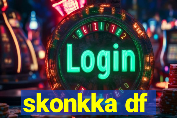 skonkka df