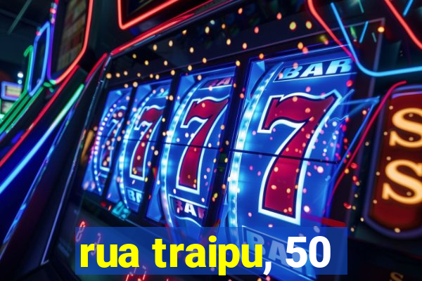 rua traipu, 50