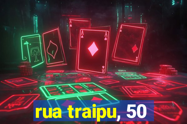 rua traipu, 50